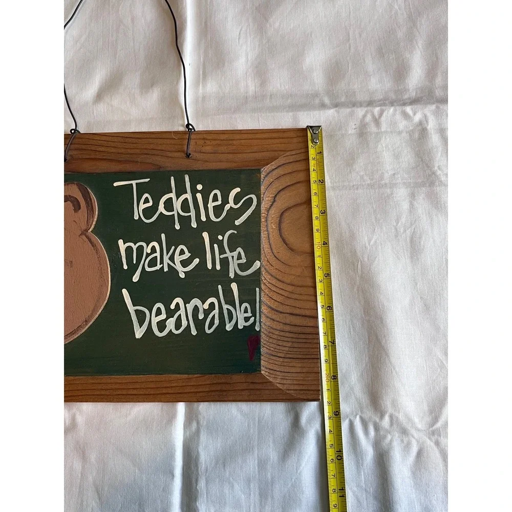 Vintage Rustic Wood Teddy Bear Wall Sign Teddies Make Life Bearable Decor 12x8.5